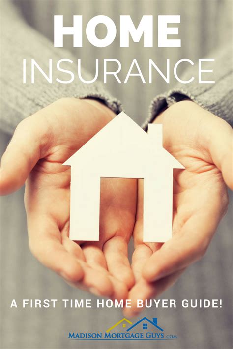 What Is Homeowners Insurance A First Time Home Buyer Guide First