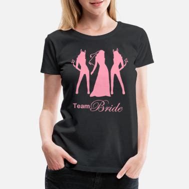 Shop Bachelorette Party Shirts Online Spreadshirt