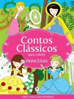 Contos clássicos para colorir princesas Ciranda Cultural