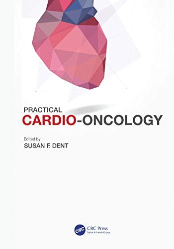 Practical Cardio Oncology Ebook Dent Susan F Books