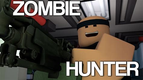 Zombie Hunter Roblox Animation Trailer Youtube
