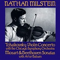 Nathan Milstein / Tchaikovsky*, Mozart* & Beethoven* - Violin Concerto ...