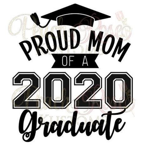 Proud Mom Of A 2020 Graduate Graduation Svg Cricut Silhouette Etsy