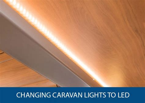 Changing Caravan Lights To Led Caravan Helper