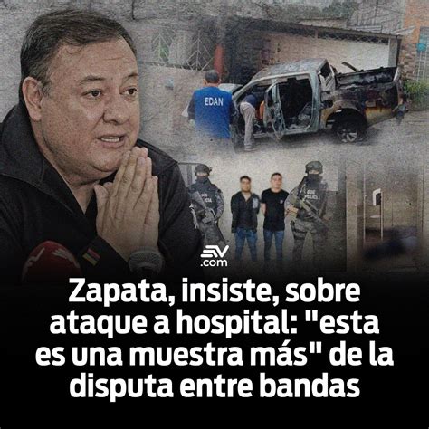 Ecuavisa Noticias On Twitter 📌 El Ministro Del Interior Se Refirió Sobre El Ataque Armado De