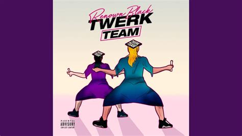 Twerk Team Youtube