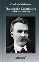 Thus Spake Zarathustra by Friedrich Nietzsche (REVIEW)