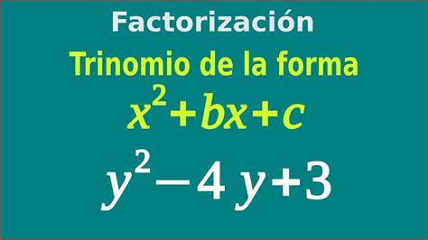 Trinomio De La Forma X2bxc No13 Factorización Youtube