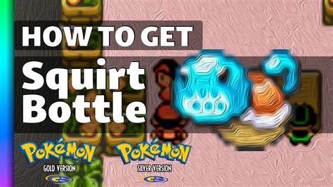 How To Get Squirtbottle In Pokemon Gold And Silver Youtube