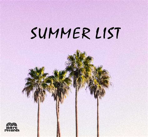 Summer List Playlist By Morerecords Spotify