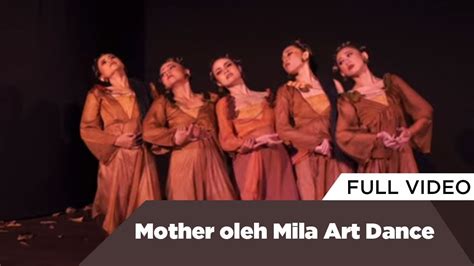 Mother Oleh Mila Art Dance Youtube