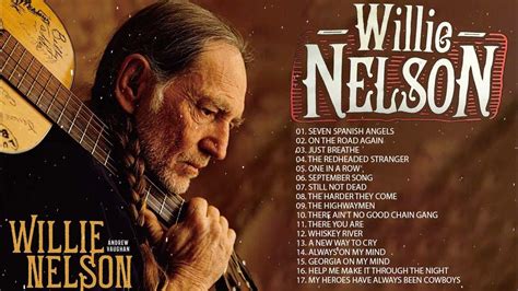 Willie Nelson Greatest Hits Full Album Best Country Music Of Willie