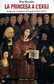 UCRONIES: La princesa a l'exili. Felipa de Coïmbra i d'Urgell (1435-1497)