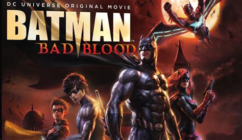 Every year there are several new dc animated movies that come out. Batman: Bad Blood trailer released, plus release date ...