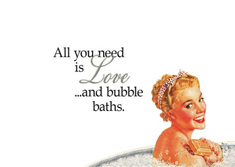 Quirky Quotes By Vintagejennie At All I Need Bubble Baths Quirky Quotes Bath