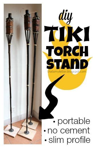 Build Diy Tiki Torch Stand Make Your Own Tiki Torch Stands That Are