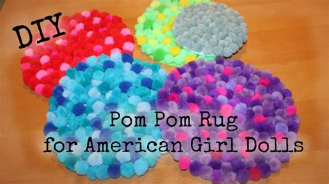 How To Make Pom Pom Rug For American Girl Doll Easy Diy