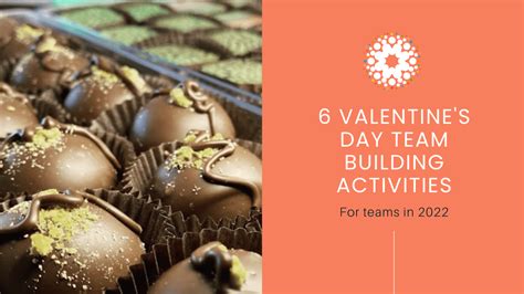 6 Valentine S Team Building Ideas And Activities For Work