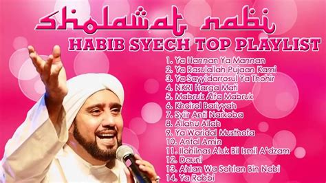 Sholawat Habib Syech Full Album Terbaru 2020 Youtube