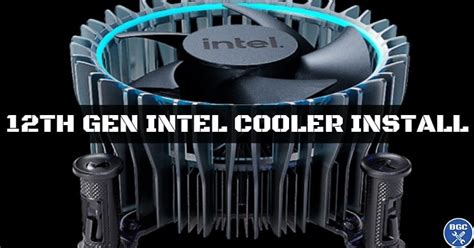 How To Install 12th Gen Intel Stock Cooler Laminar Rm1