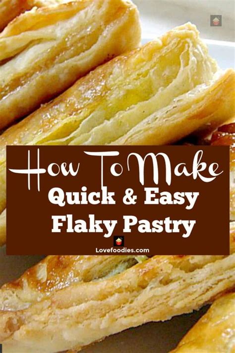 How To Make Quick And Easy Flaky Pastry Simple To Follow Instructions