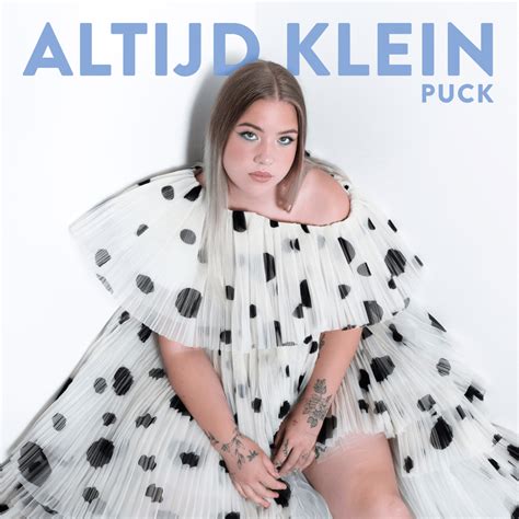Puck Van Ruler Altijd Klein Lyrics Genius Lyrics
