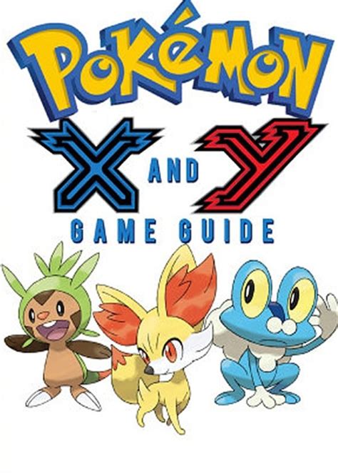 Read Pokémon X Walkthrough and Pokémon Y Walkthrough Ultımate Game