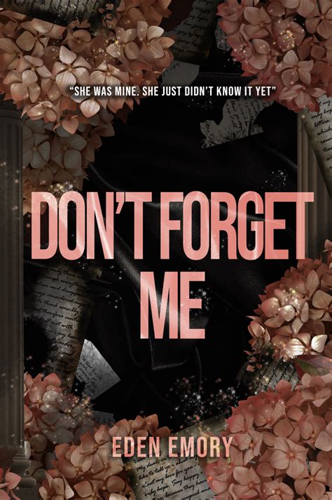Dont Forget Me By Eden Emory Goodreads