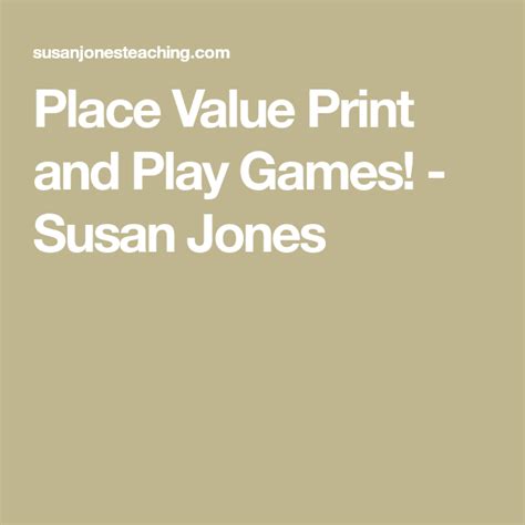 Place Value Print And Play Games Susan Jones Games To Play Place Values 1st Grade Math