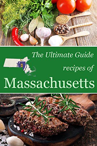 Free Download The Ultimate Guide Recipes Of Massachusetts By Encore