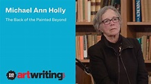 Michael Ann Holly: The Back of the Painted Beyond - YouTube