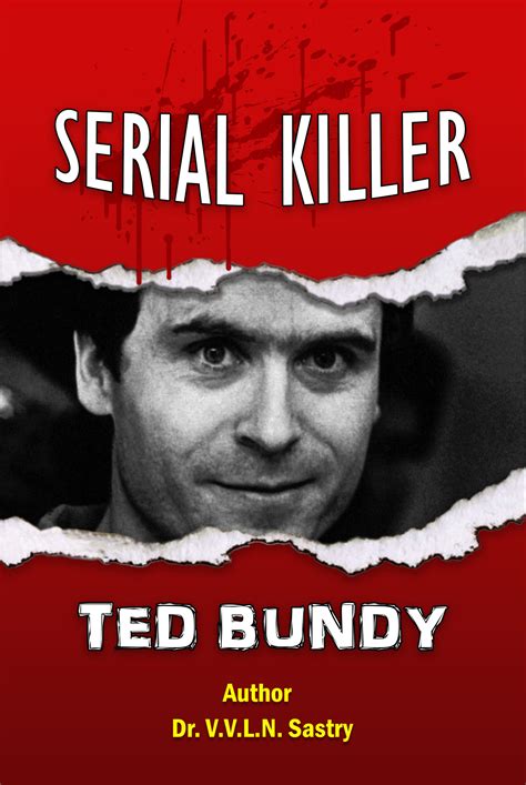Serial Killer Ted Bundy Bright And Young Publishers