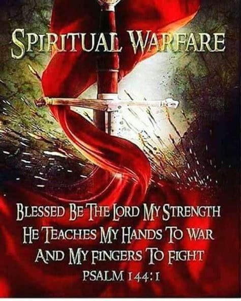 The Living Spiritual Warfare Quotes Spiritual Warfare Prayers