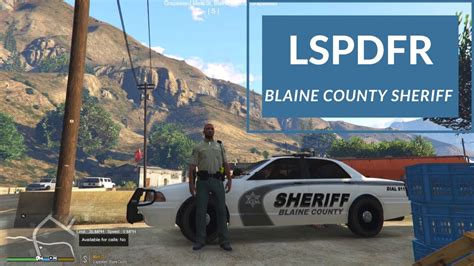 Gta 5 Lspdfr Police Mod Blaine County Sheriff Department Episode 4