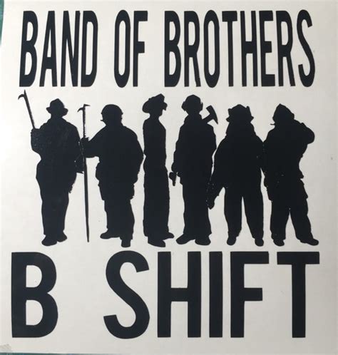 Fire Department B Shift Band Of Brothers Vinyl Decal