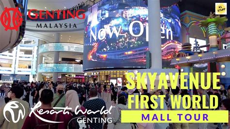 Mall Tour Skyavenue First World Complex Resorts World Genting