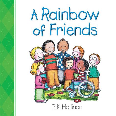 A Rainbow Of Friends By P K Hallinan Paperback Barnes And Noble