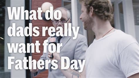 what do dads really want for father s day youtube