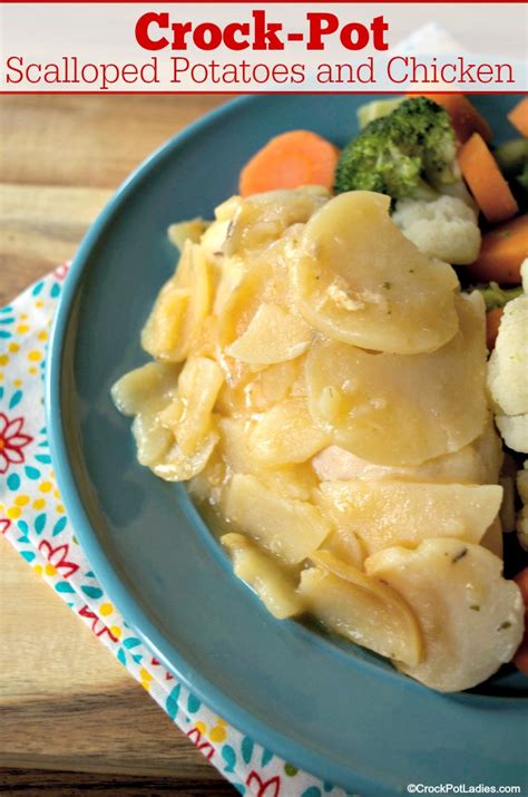 Make sure that the potatoes are thinly sliced. Crock-Pot Scalloped Potatoes and Chicken - Crock-Pot Ladies