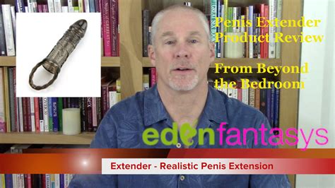 penis extender product review sex toy tuesday episode 6 beyond the bedroom events