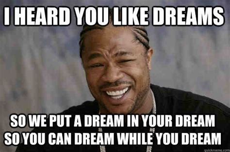 20 Dream Memes To Inspire You In A Funny Way