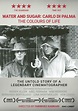 Water and Sugar: Carlo Di Palma - The Colours of Life DVD Review ...