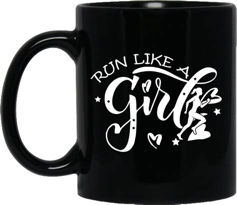 Run Mugs Run Like A Girl Coffee Mug Ceramic Tea Cup Black Mug T For Someone