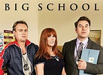 Big School - Next Episode