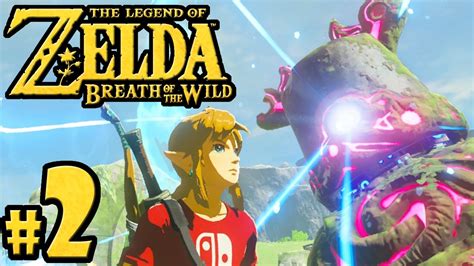 The Legend Of Zelda Breath Of The Wild Part 2 Switch Gameplay