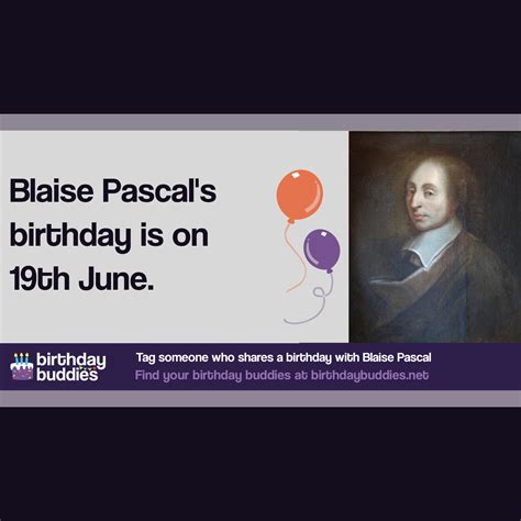 Blaise Pascals Birthday Was 19th June 1623