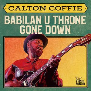 We collect them from different resources so you can get so here, we are going to provide you with the latest bonus link. Babilan U Throne Gone Down by Calton Coffie on MP3, WAV ...