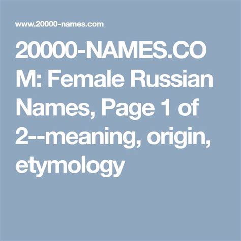 20000 Namescom Female Russian Names Page 1 Of 2 Meaning Origin