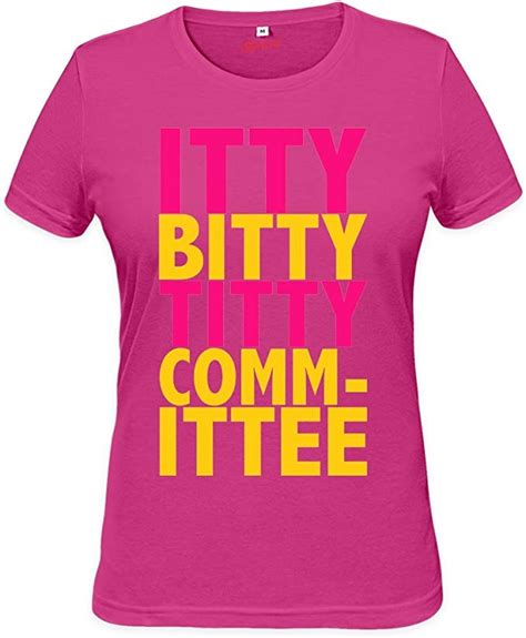 Itty Bitty Titty Committee Slogan Womens T Shirt Xx Large