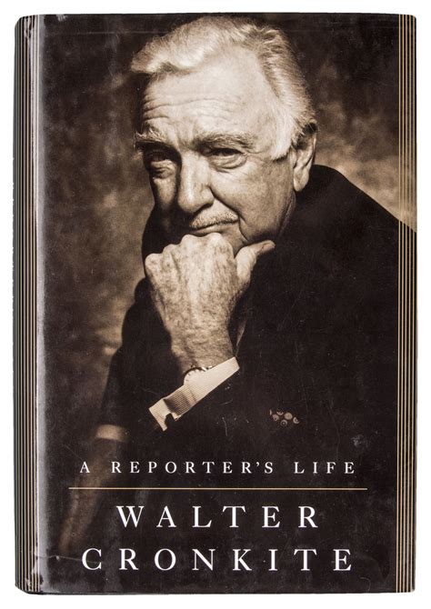 Lot Detail Walter Cronkite Signed A Reporter S Life Hardcover Book JSA
